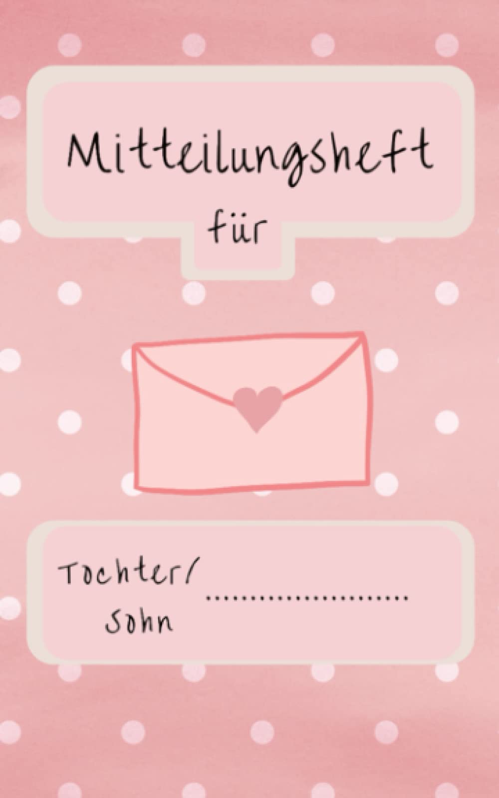 Mitteilungsheft Rosa Punkte von Kindliebherz, Cover in Altrosa